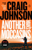 Another Mans Moccasins: A Longmire Mystery [Paperback] Johnson, Craig