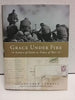 Grace Under Fire: Letters of Faith in Times of War Carroll, Andrew