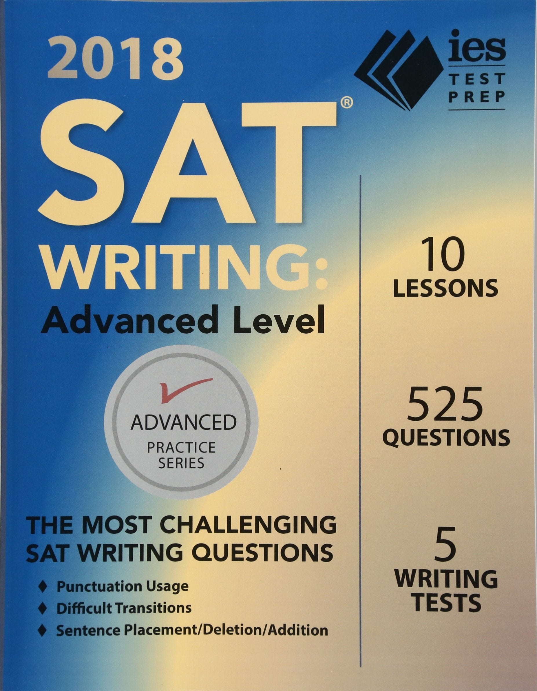 2018 SAT Writing: Advanced Level (Advanced Practice)