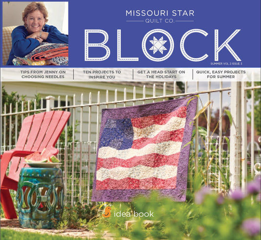 Quilting Idea Book Block Magazine Summer 2015 Vol 2 Issue 3 [Hardcover] Missouri Star Quilt Company; Jenny Doan and Natalie Earnheart