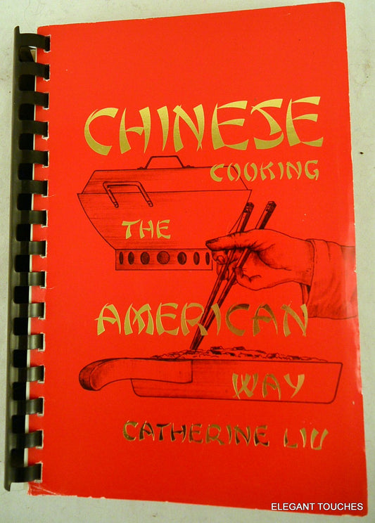 Chinese Cooking the American Way [Paperback] Catherine Liu