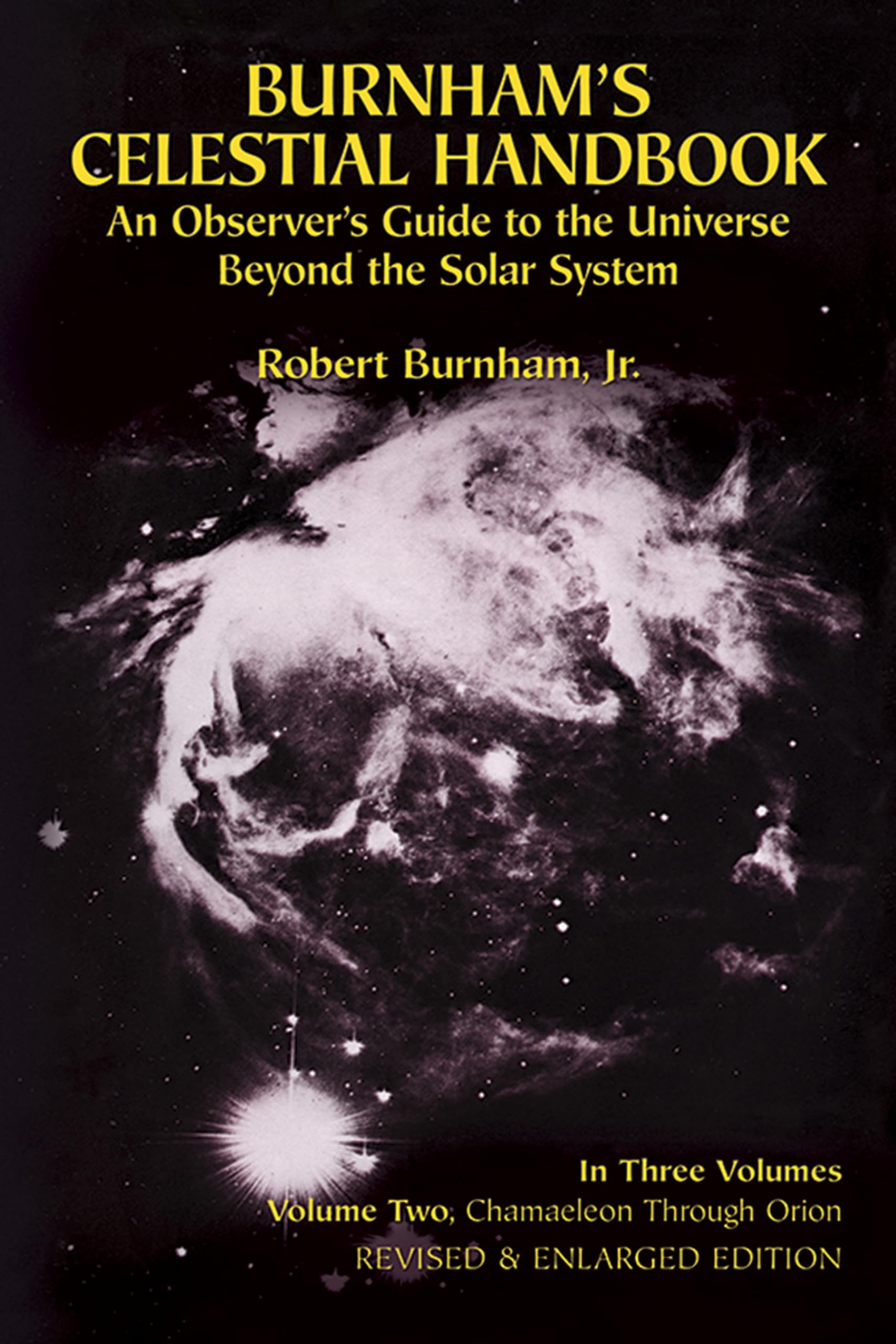 Burnham's Celestial Handbook: An Observer's Guide to the Universe Beyond the Solar System, Vol. 2 (Volume 2)