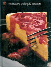 MICROWAVE BAKING AND DESSERTS. MICROWAVE COOKING LIBRARY.