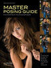 Master Posing Guide for Portrait Photographers: A Complete Guide to Posing Singles, Couples and Groups [Paperback] Wacker, J D