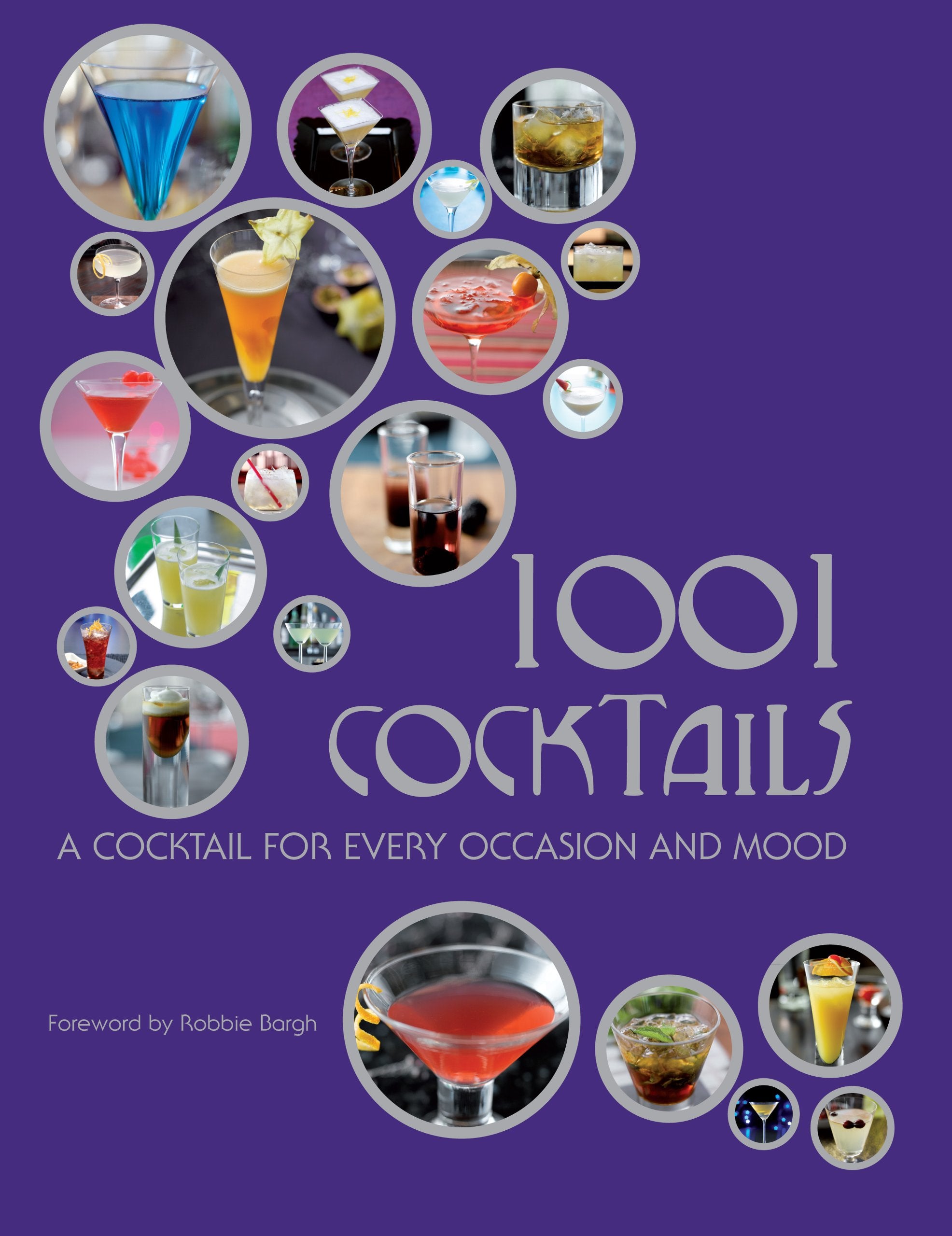 1001 Cocktails & Other Decadent Drinks