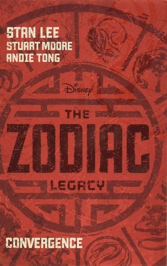 The Zodiac Legacy: Convergence Lee, Stan; Moore, Stuart and Tong, Andie