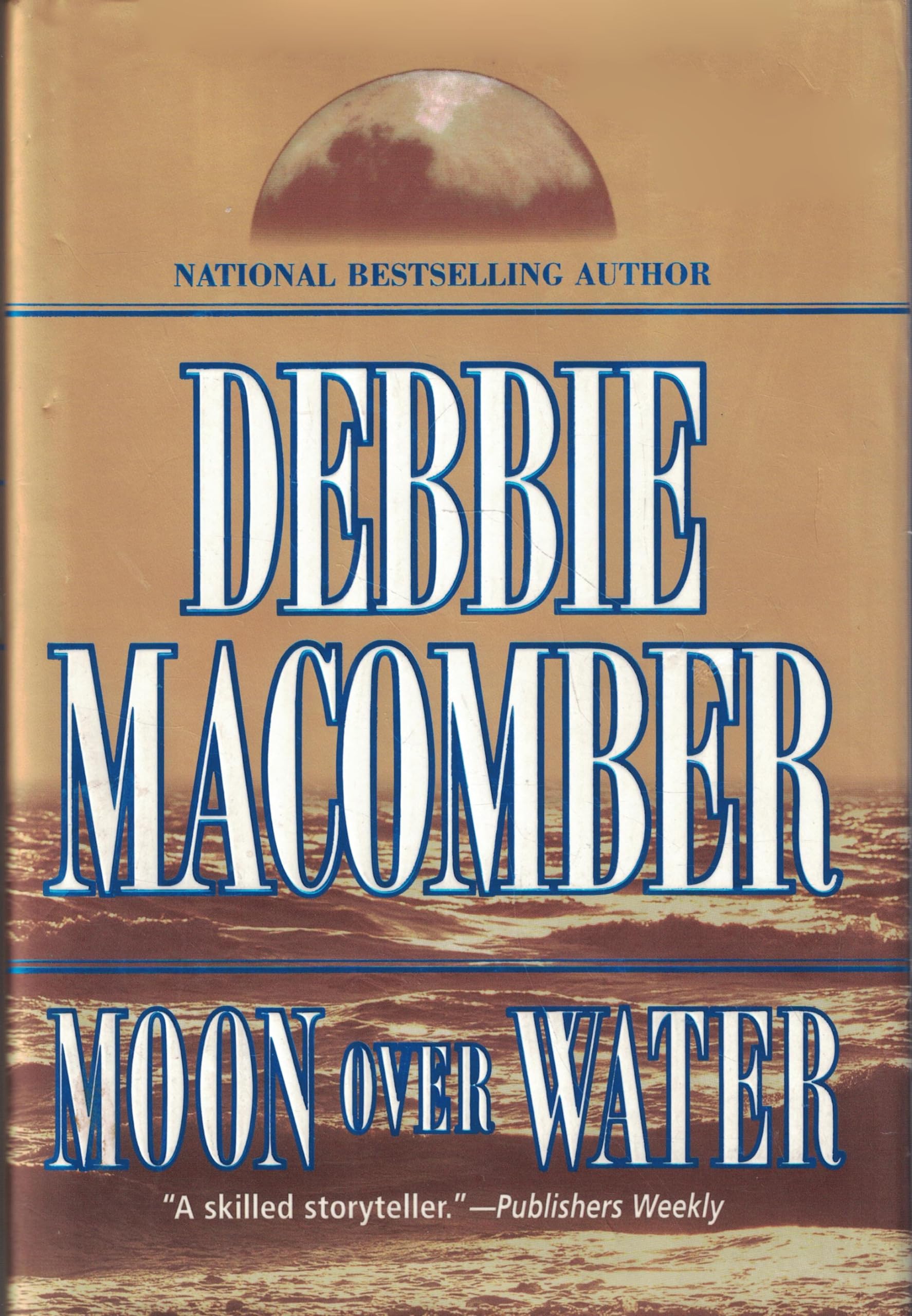Moon Over Water (Deliverance Company, No. 3)