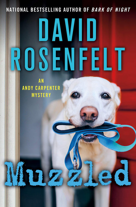 Muzzled: An Andy Carpenter Mystery An Andy Carpenter Novel, 21 Rosenfelt, David