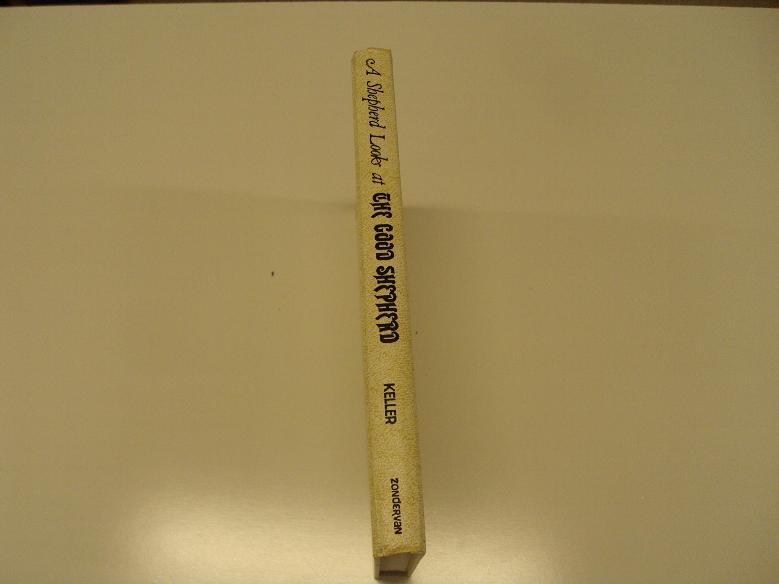 A Shepherd Looks at the Good Shepherd and His Sheep