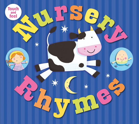 Nursery Rhymes Touch and Feel Touch and Feel, 1 Priddy, Roger