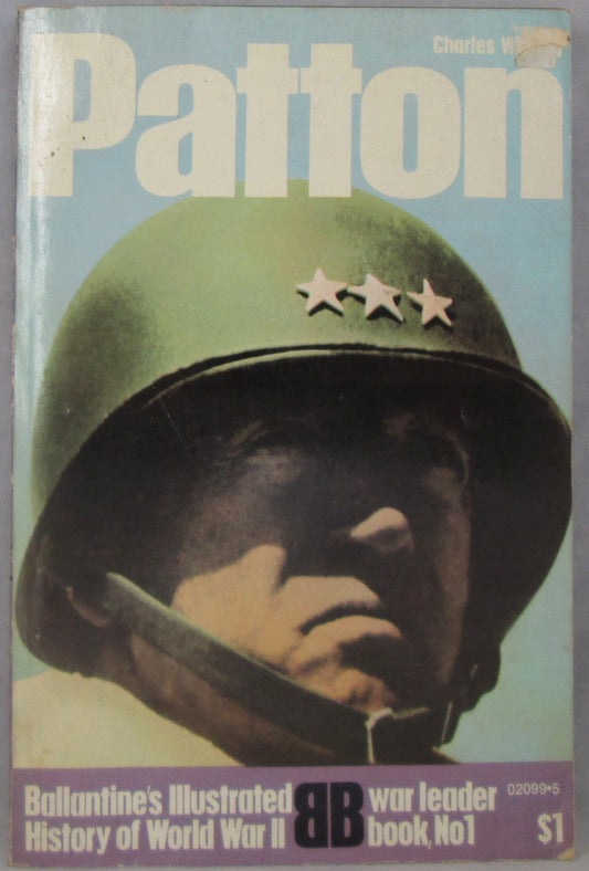Patton Ballantines Illustrated History of World War II, War Leader 1 WHITING, Charles