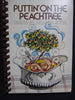 Puttin on the Peachtree: Dining In, Atlanta Style [Paperback] Georgia The Junior League Of Dekalb County