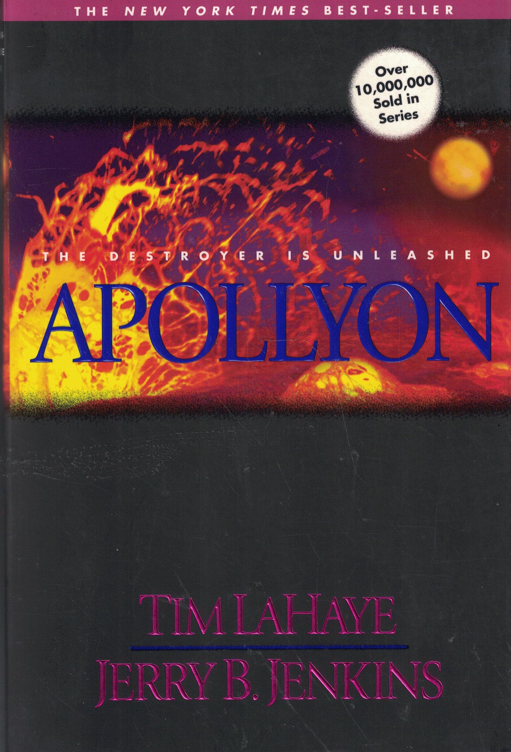 Apollyon: The Destroyer Is Unleashed (Left Behind No. 5)