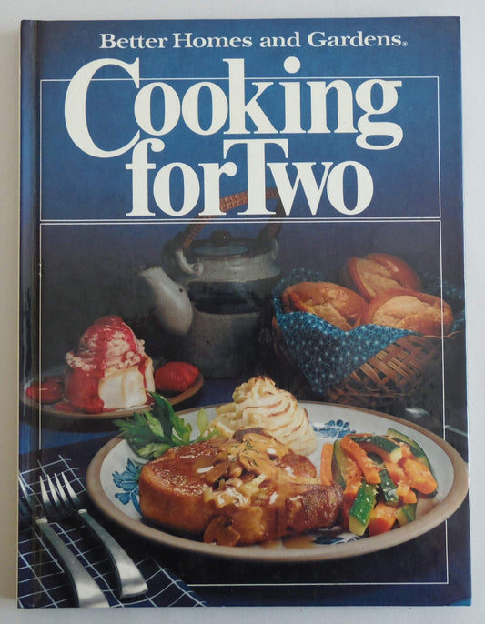 Cooking for Two Better Homes and Gardens Books Henry, Linda and Heiken, Sharyl