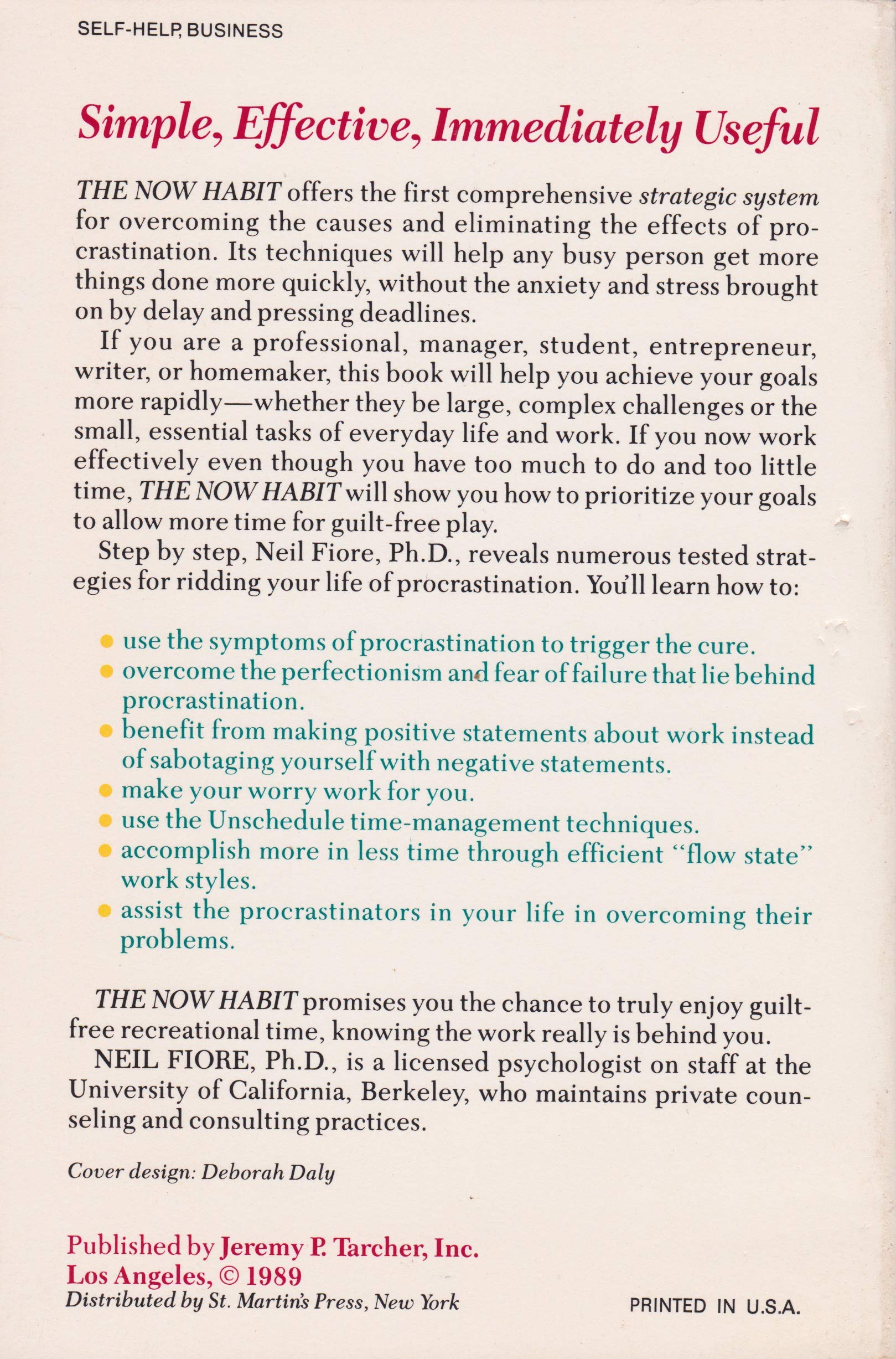 The Now Habit: A Strategic Program for Overcoming Procrastination and Enjoying Guilt-Free Play