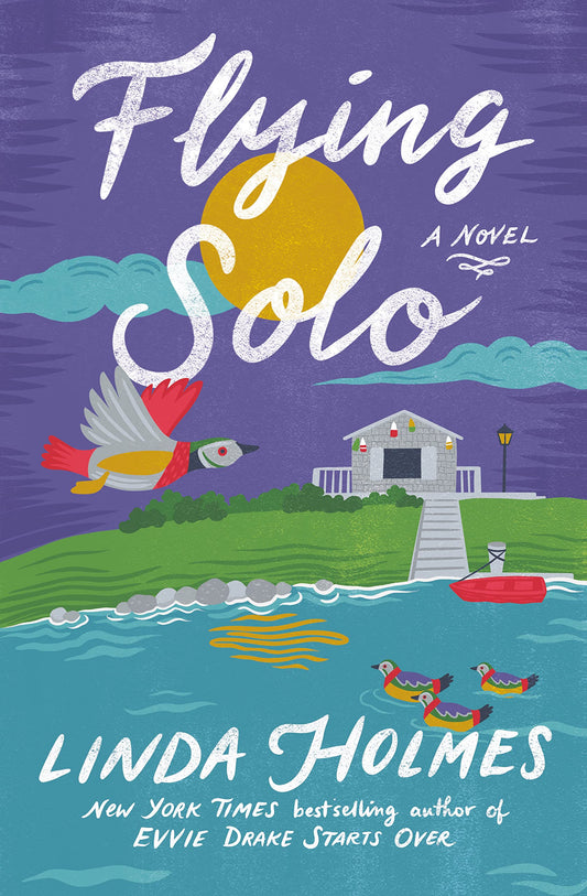 Flying Solo: A Novel [Hardcover] Holmes, Linda