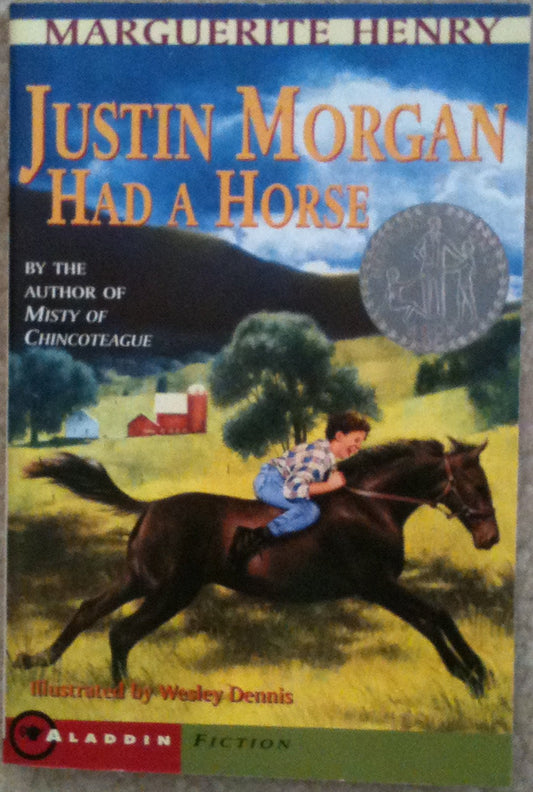 Justin Morgan Had a Horse Henry, Marguerite and Dennis, Wesley