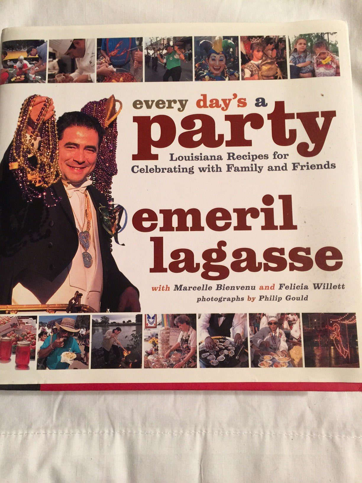 Every Day's a Party: Louisiana Recipes For Celebrating With Family And Friends