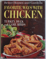 Better Homes And Gardens Favorite Ways With Chicken (Turkey, Duck And Game Birds)