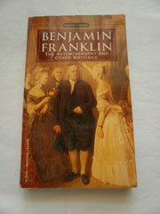 Benjamin Franklin: The Autobiography and Other Writings (Signet Classics) (Penguin Books for History: U.S.)