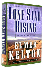 Lone Star Rising: The Texas Rangers Trilogy