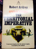 The Territorial Imperative: A Personal Inquiry into the Animal Origins of Property and Nations [Hardcover] Robert Ardrey