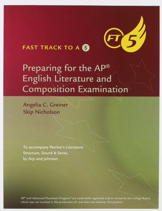 Fast Track to a 5: Preparing for the AP English Literature and Composition Examination [Paperback] Angelia C Greiner,Skip Nicholson