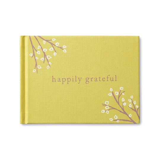 Happily Grateful  This book truly celebrates gratitude and lifes abundance [Hardcover] Dan Zadra