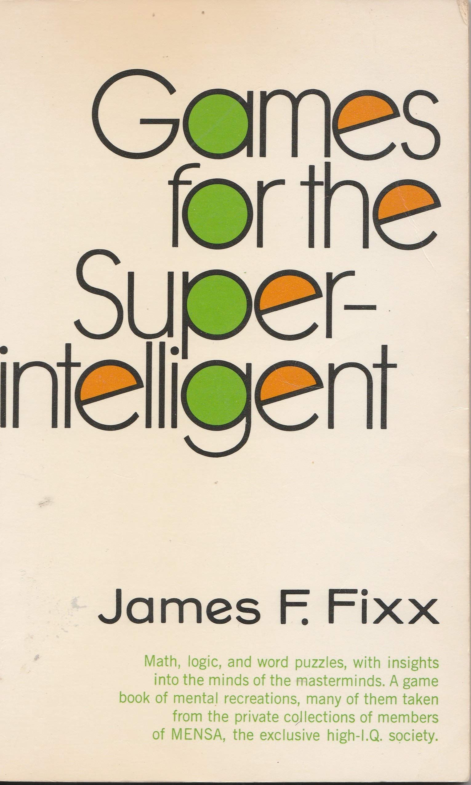 Games For The Superintelligent