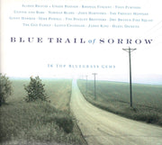 Blue Trail of Sorrow : 16 Top Bluegrass Gems