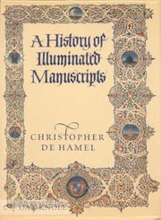 A History of Illuminated Manuscripts