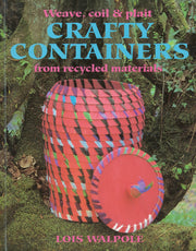 Crafty Containers: From Recycled Materials