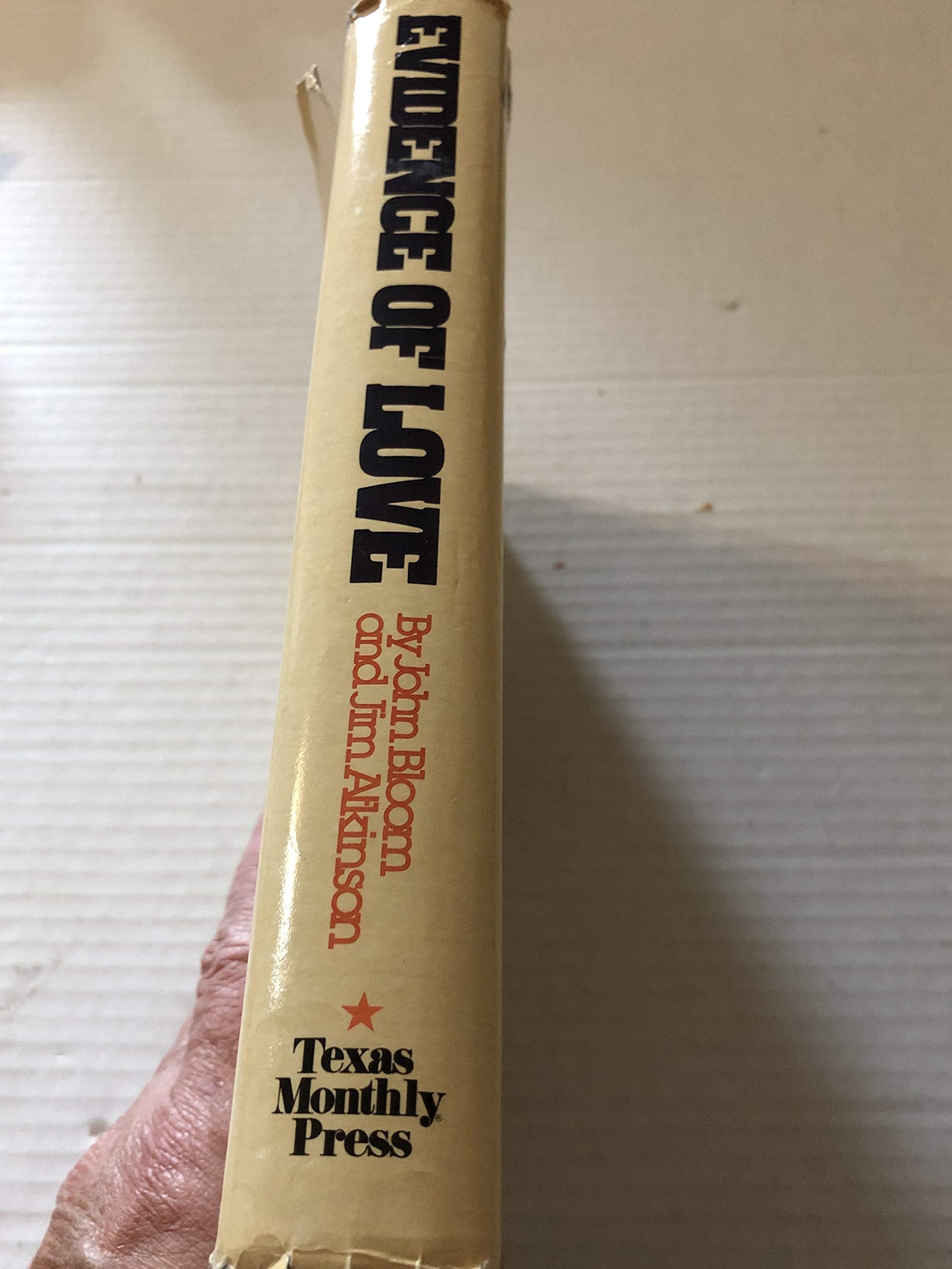 Evidence of Love: A True Story of Passion and Death in the Suburbs