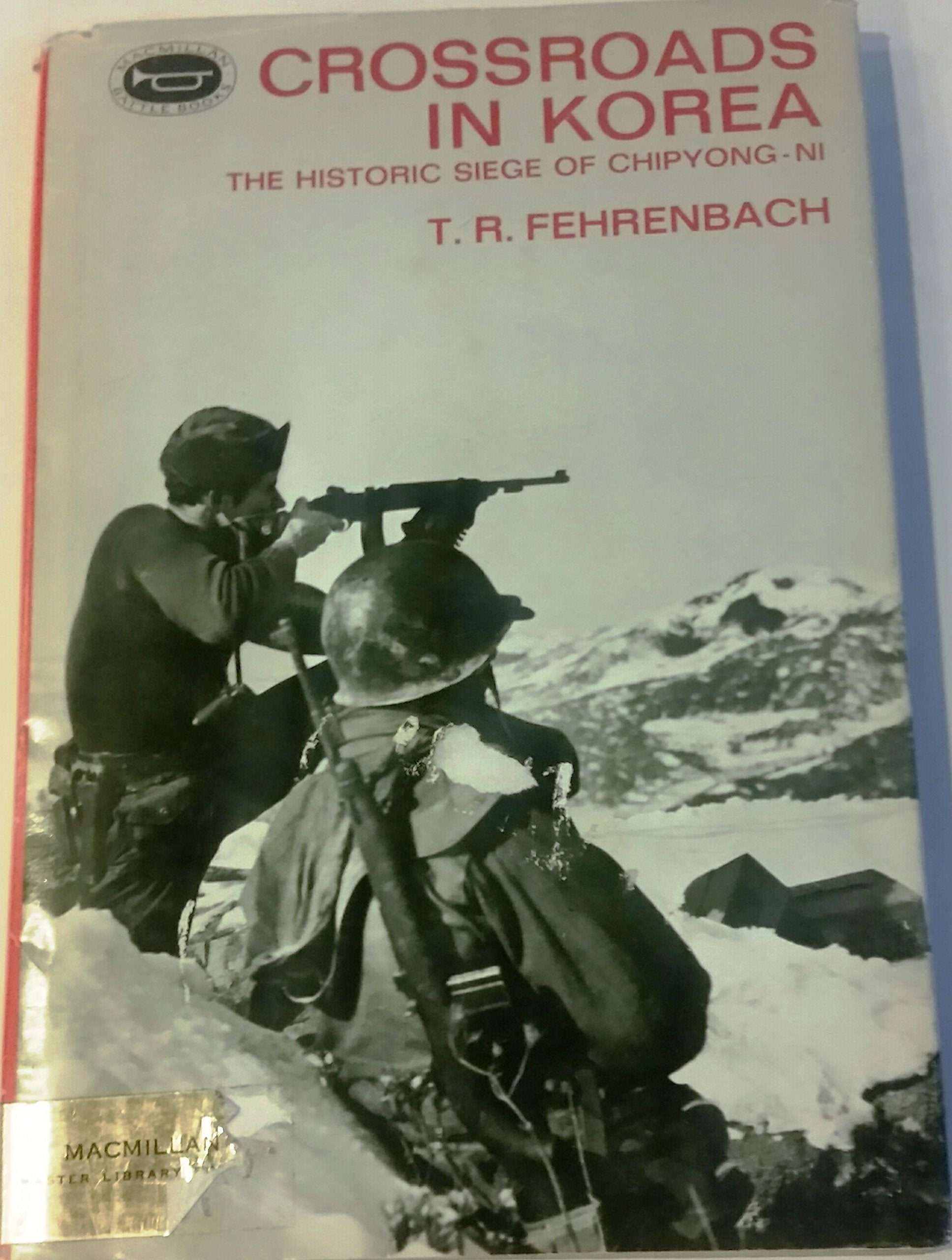 Crossroads in Korea;: The historic siege of Chipyong-ni (Macmillan battle books)