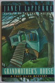 Grandmother's House: A Port Silva Mystery