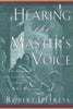 Hearing the Masters Voice: The Comfort and Confidence of Knowing Gods Will Jeffress, Robert