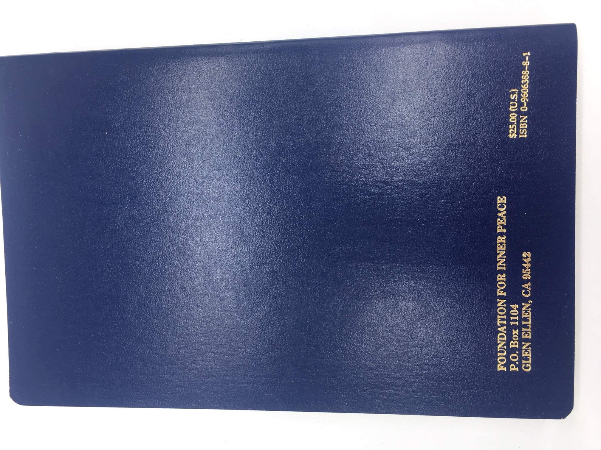 A Course in Miracles, Combined Volume: Text, Workbook for Students, Manual for Teachers, 2nd Edition