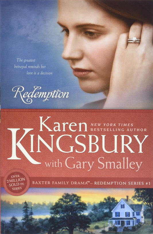 Redemption: The Baxter Family, Redemption Series Book 1 Clean, Contemporary Christian Fiction Baxter Family DramaRedemption Series [Paperback] Kingsbury, Karen and Smalley, Gary
