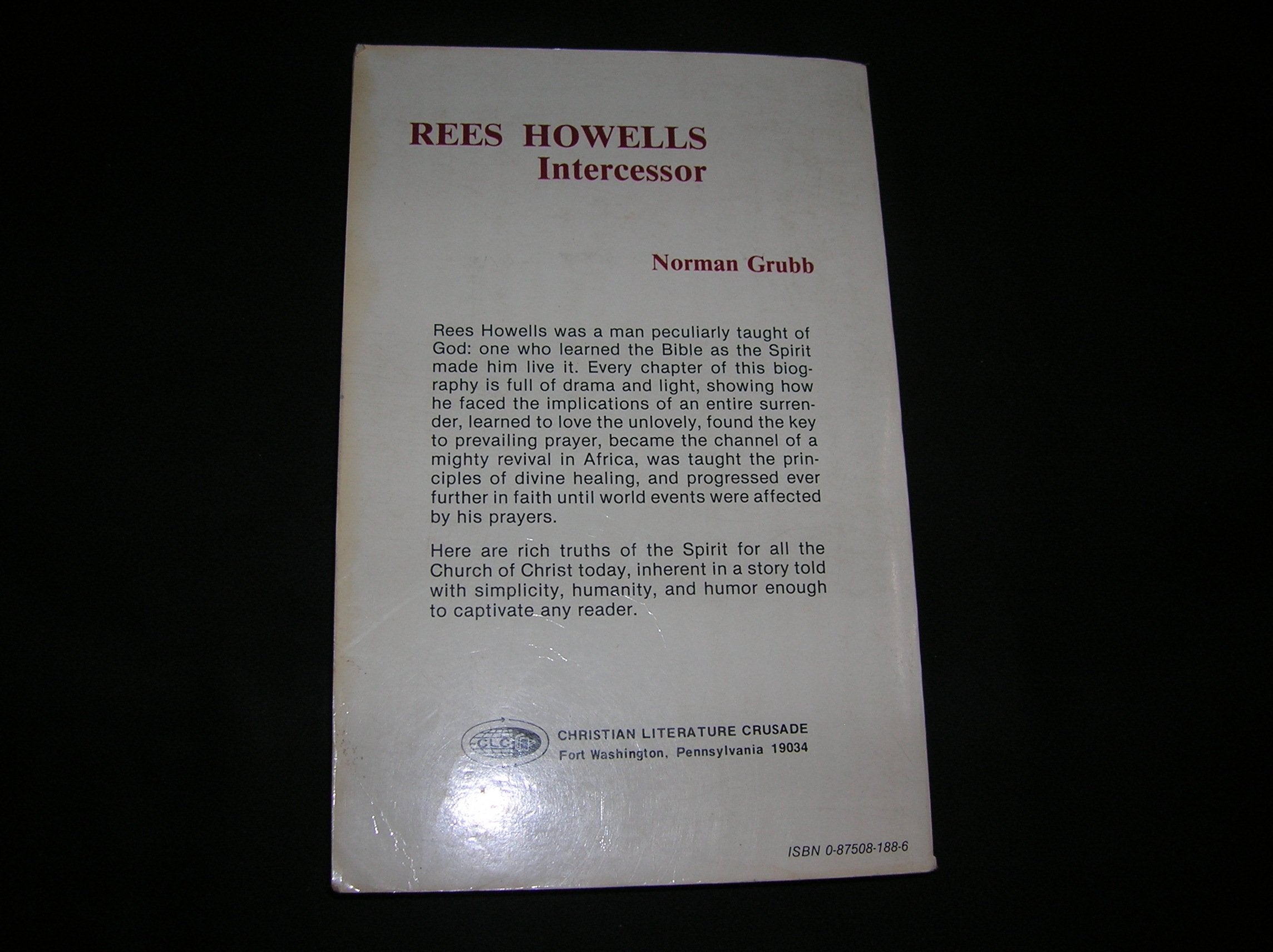 Rees Howells: Intercessor