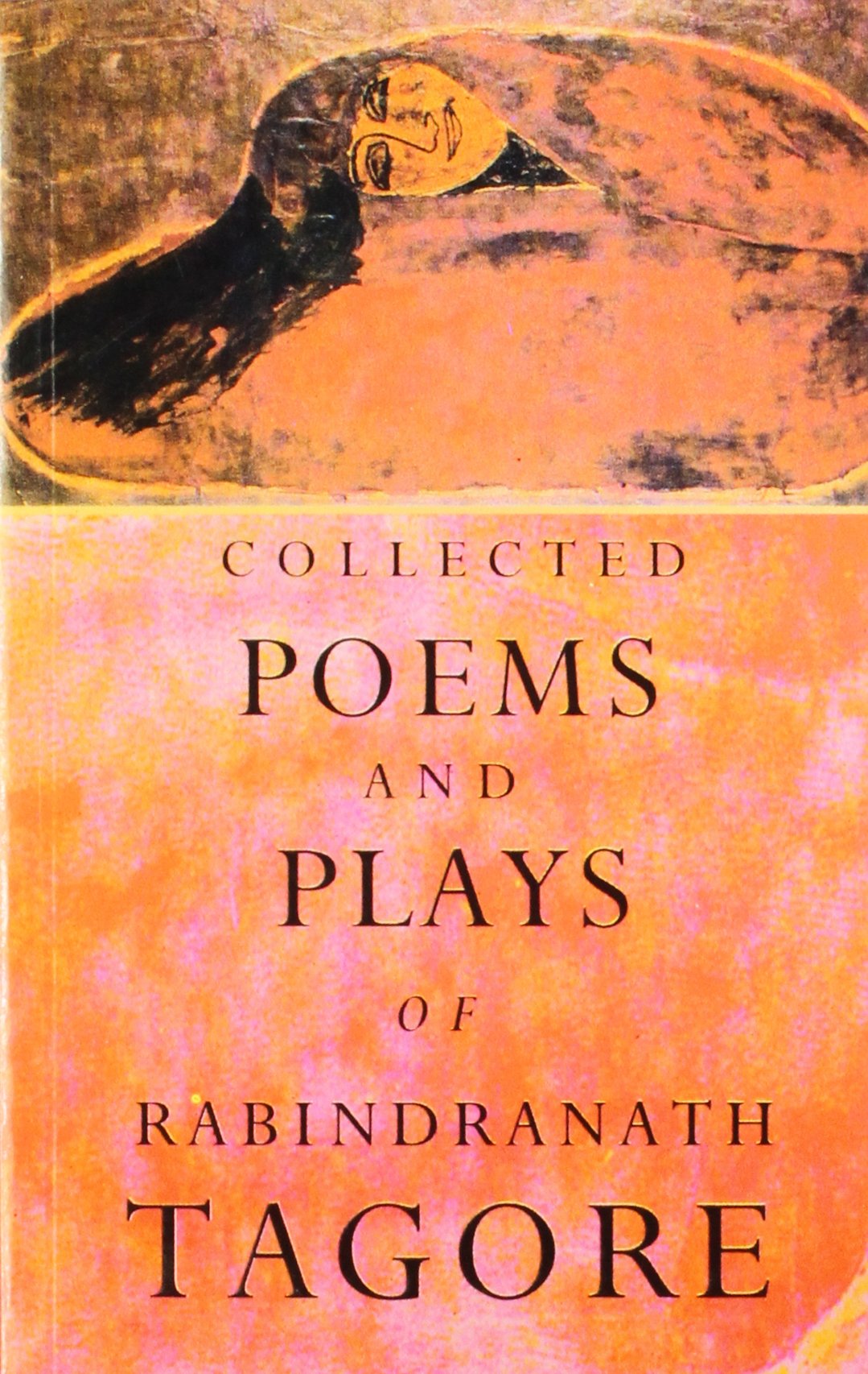 Collected Poems and Plays of Rabindranath Tagore