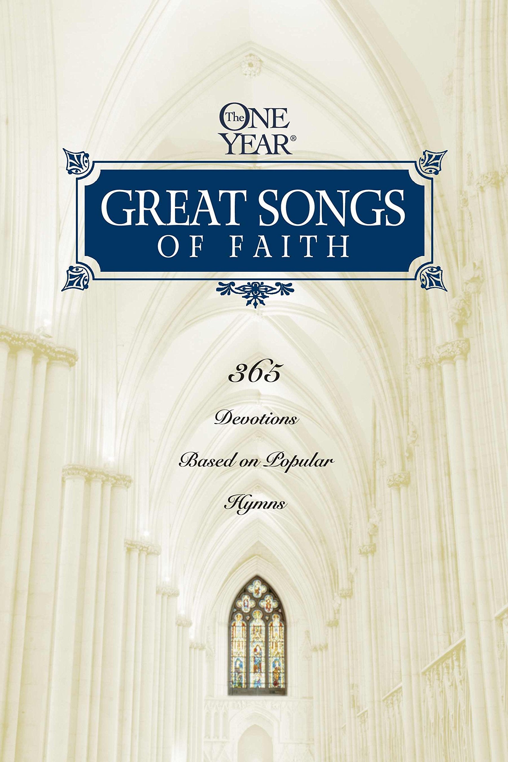 The One Year Great Songs of Faith (One Year Books)