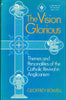 The Vision Glorious: Themes and Personalities of the Catholic Revival in Anglicanism Rowell, Geoffrey