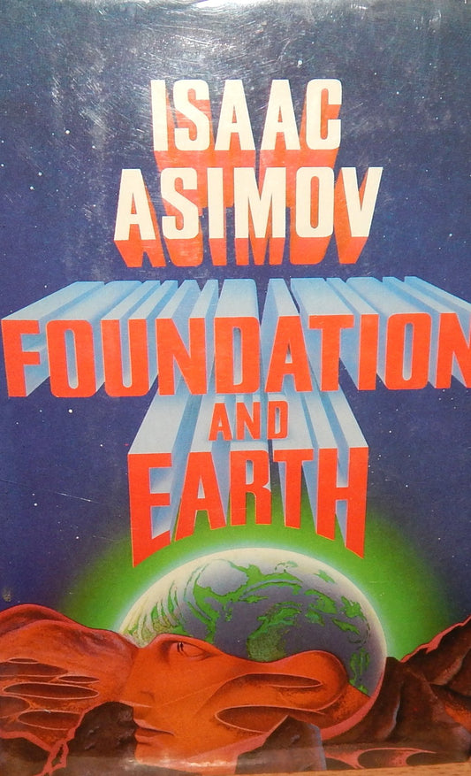 Foundation and Earth Isaac Asimov