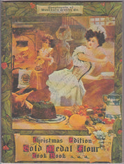 Gold Medal Flour Cook Book (Christmas 1904 Edition)