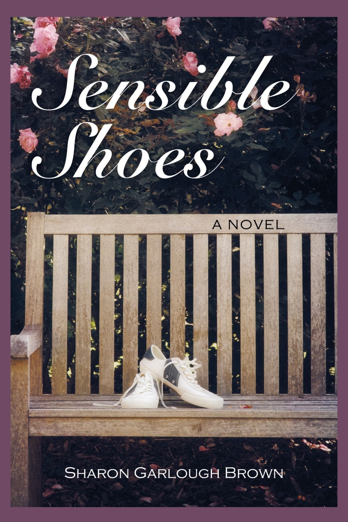 Sensible Shoes: A Novel