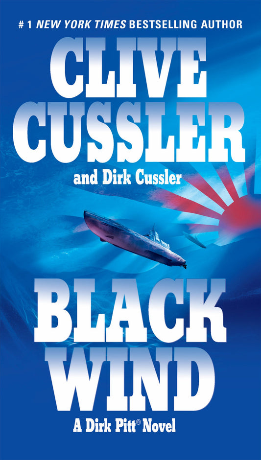 Black Wind Dirk Pitt Adventure [Paperback] Cussler, Clive and Cussler, Dirk