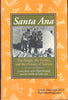 Santa Ana: The People, the Pueblo, and the History of Tamaya Bayer, Laura and Montoya, Floyd