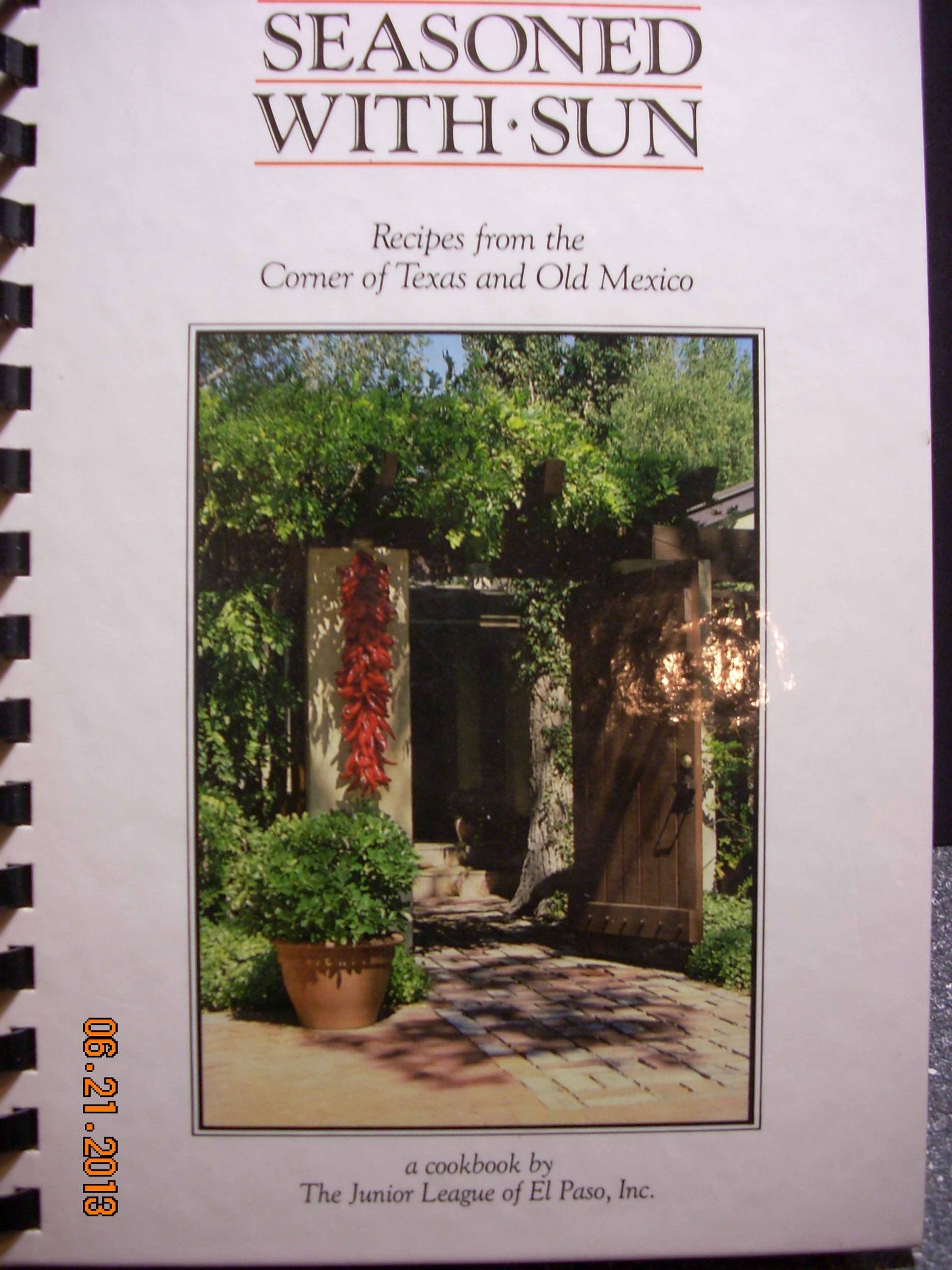 Seasoned With Sun: Recipes from the Corner of Texas and Old Mexico