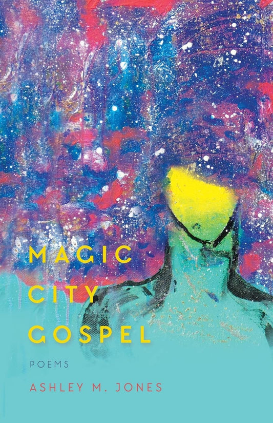 Magic City Gospel [Paperback] Jones, Ashley M