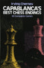 Capablancas Best Chess Endings: 60 Complete Games [Paperback] Chernev, Irving